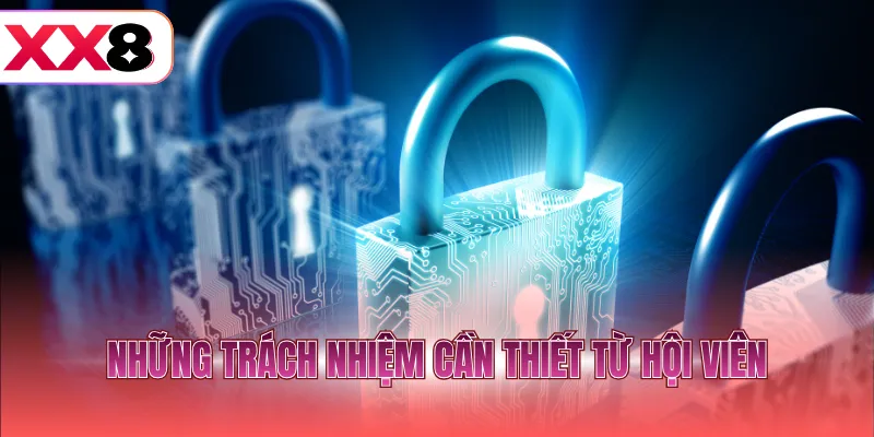 Những trách nhiệm cần thiết từ hội viên