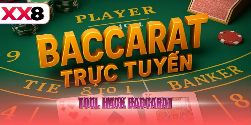Tool hack Baccarat